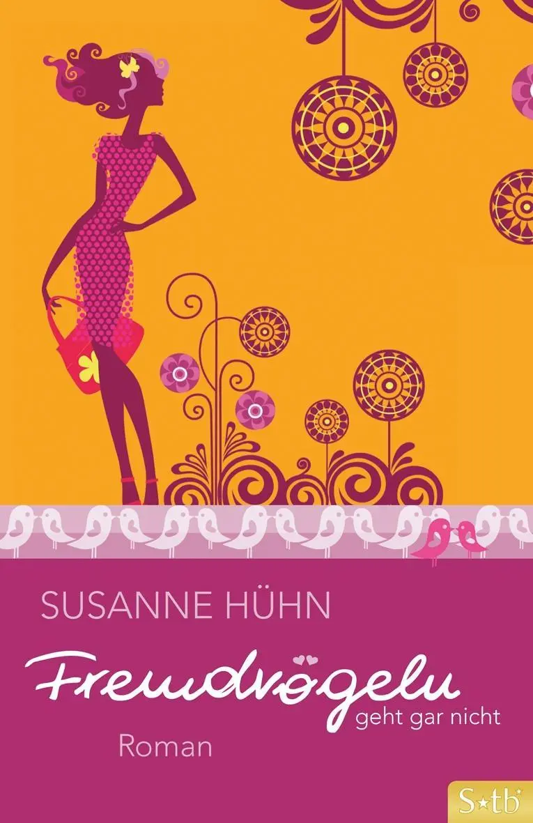 Cover: 9783843430371 | Fremdvögeln geht gar nicht | Roman | Susanne Hühn | Taschenbuch | 2013