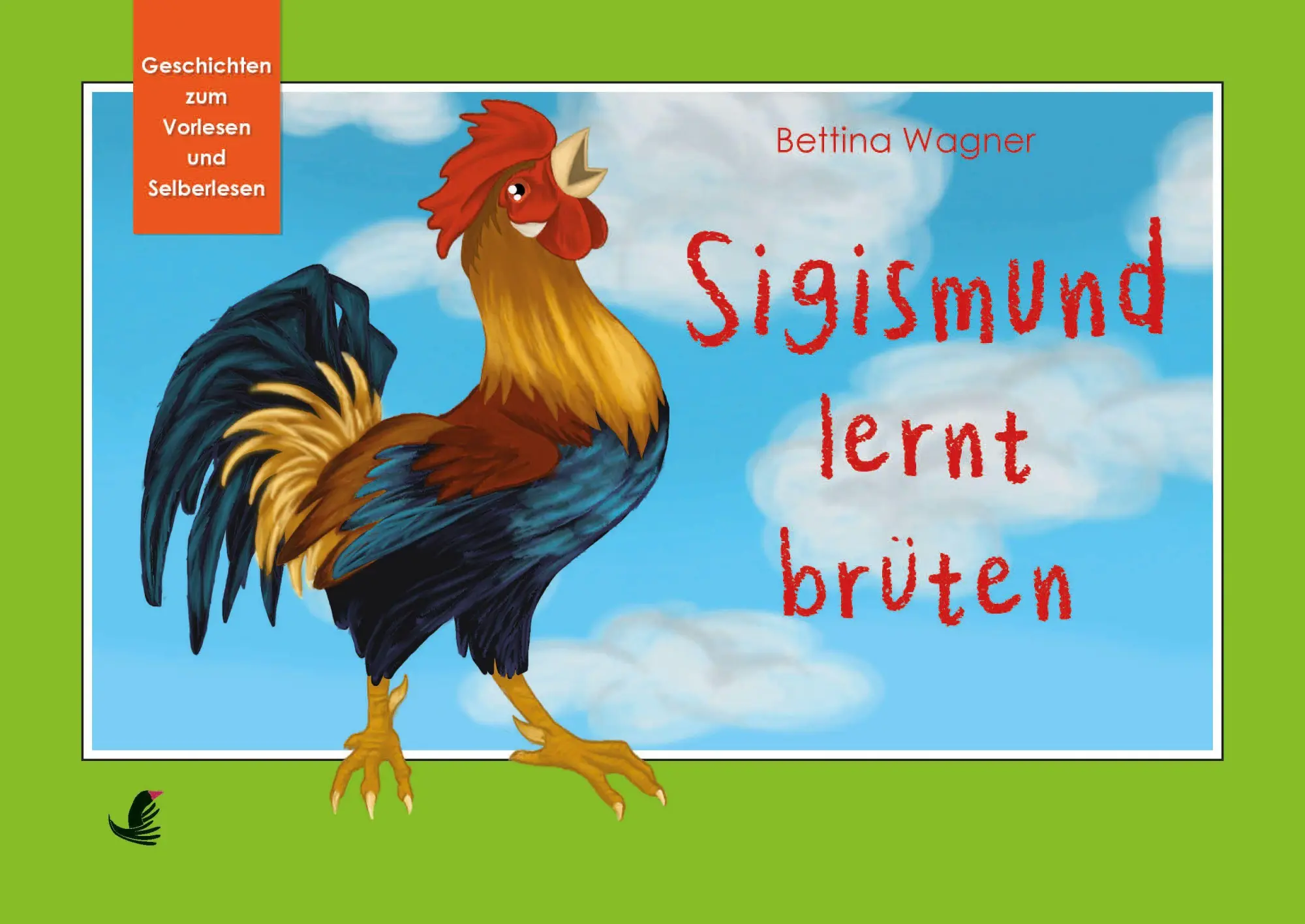 Cover: 9783903370371 | Sigismund lernt brüten | Bettina Wagner | Buch | Deutsch | 2026