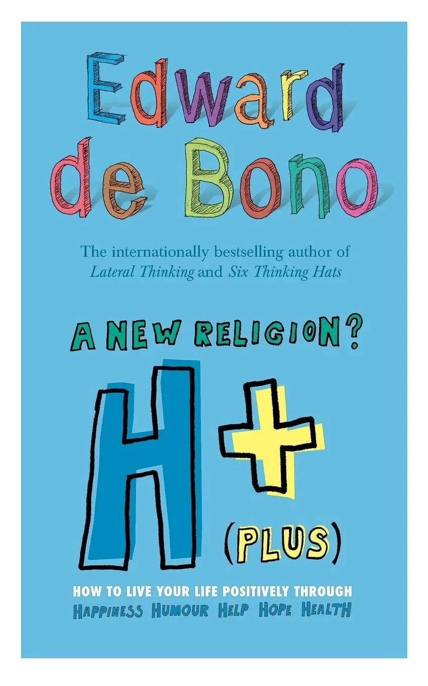 Cover: 9780091910471 | H+ (Plus) A New Religion? | Edward de Bono | Taschenbuch | Englisch