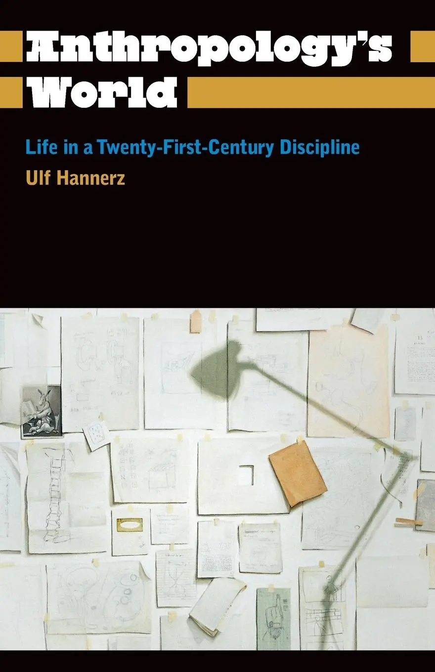 Cover: 9780745330471 | Anthropology's World | Life in a Twenty-first-century Discipline