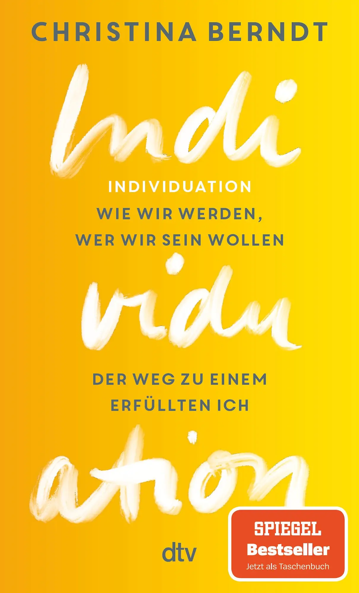Cover: 9783423350471 | Individuation | Christina Berndt | Taschenbuch | 272 S. | Deutsch
