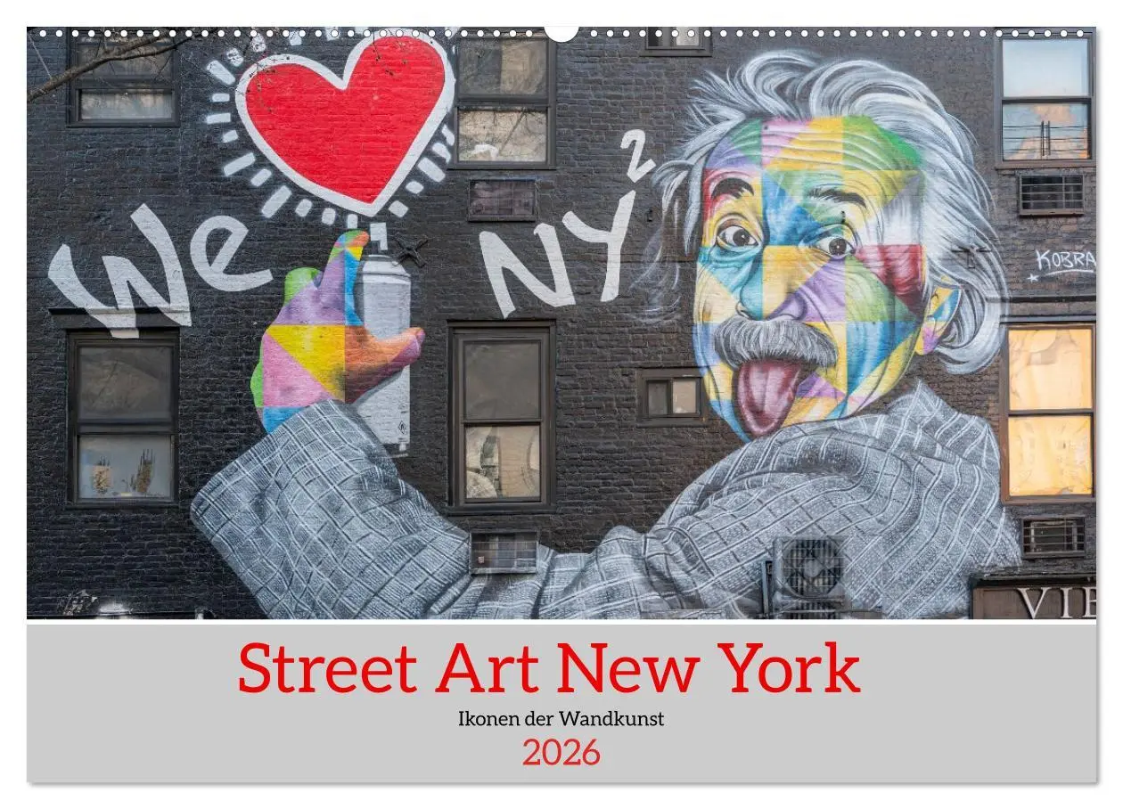 Cover: 9783516650471 | Street Art New York - Ikonen der Wandkunst (Wandkalender 2026 DIN...
