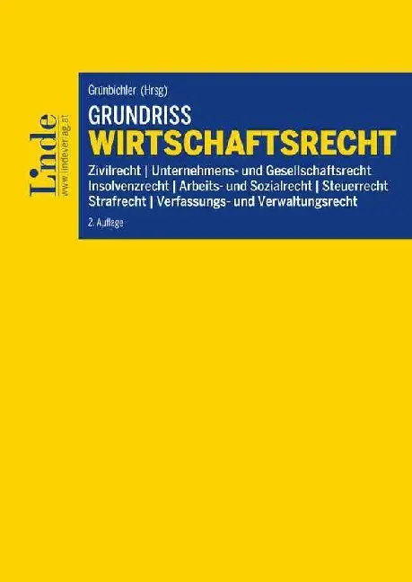 Cover: 9783707340471 | Grundriss Wirtschaftsrecht | Rudolf Grünbichler | Taschenbuch | 2019
