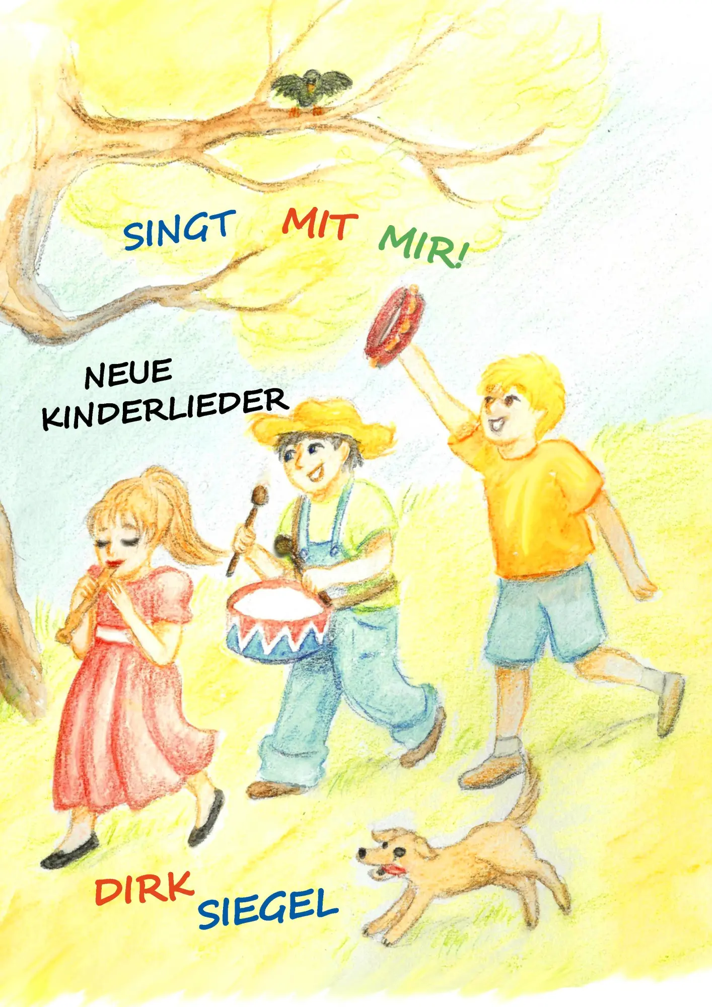 Cover: 9783741210471 | Singt mit mir! | Neue Kinderlieder | Dirk Siegel | Taschenbuch | 24 S.