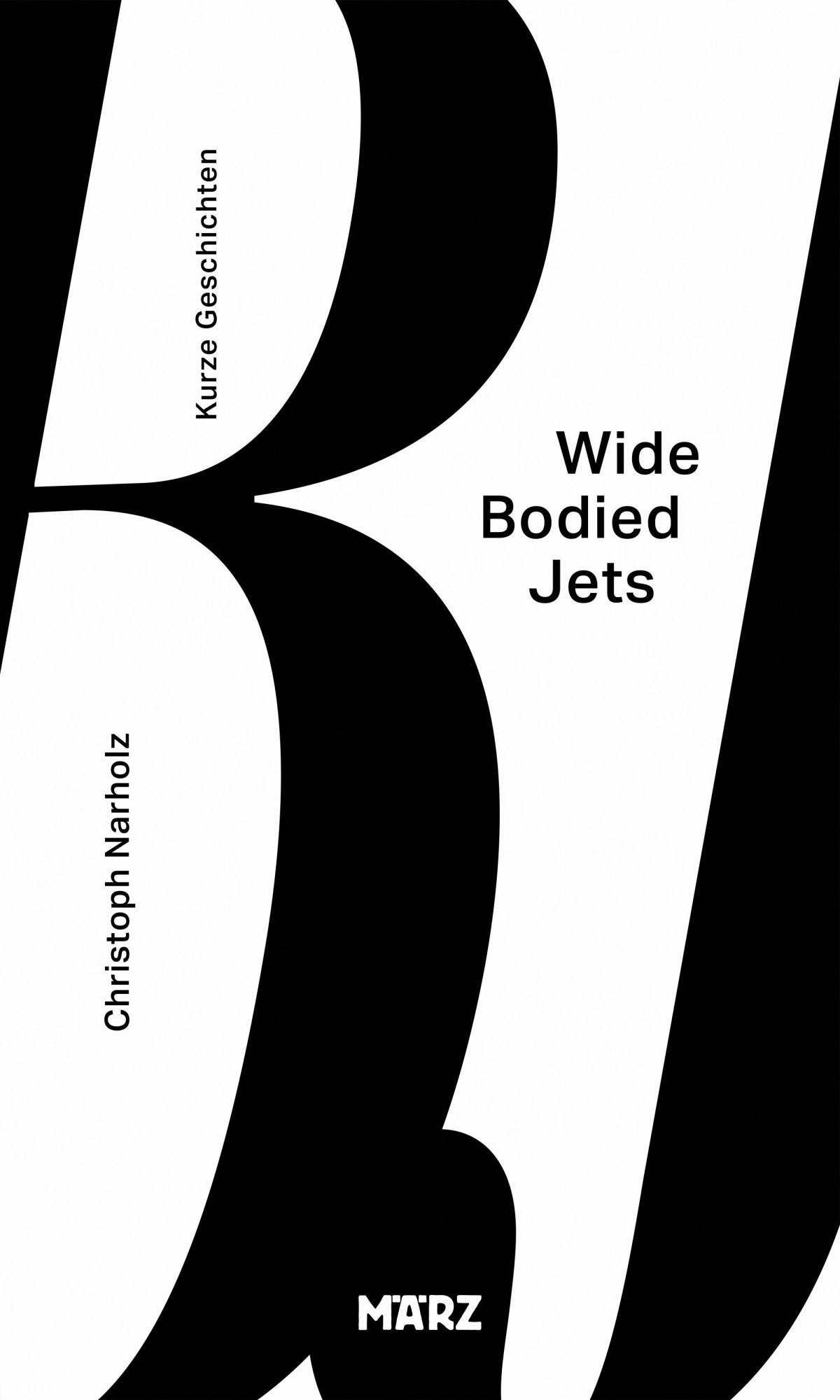 Cover: 9783755000471 | Wide Bodied Jets | Kurze Geschichten | Christoph Narholz | Taschenbuch