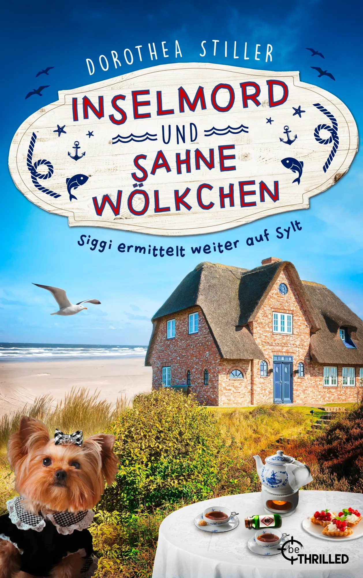 Cover: 9783947610471 | Inselmord &amp; Sahnewölkchen | Siggi ermittelt weiter auf Sylt | Stiller