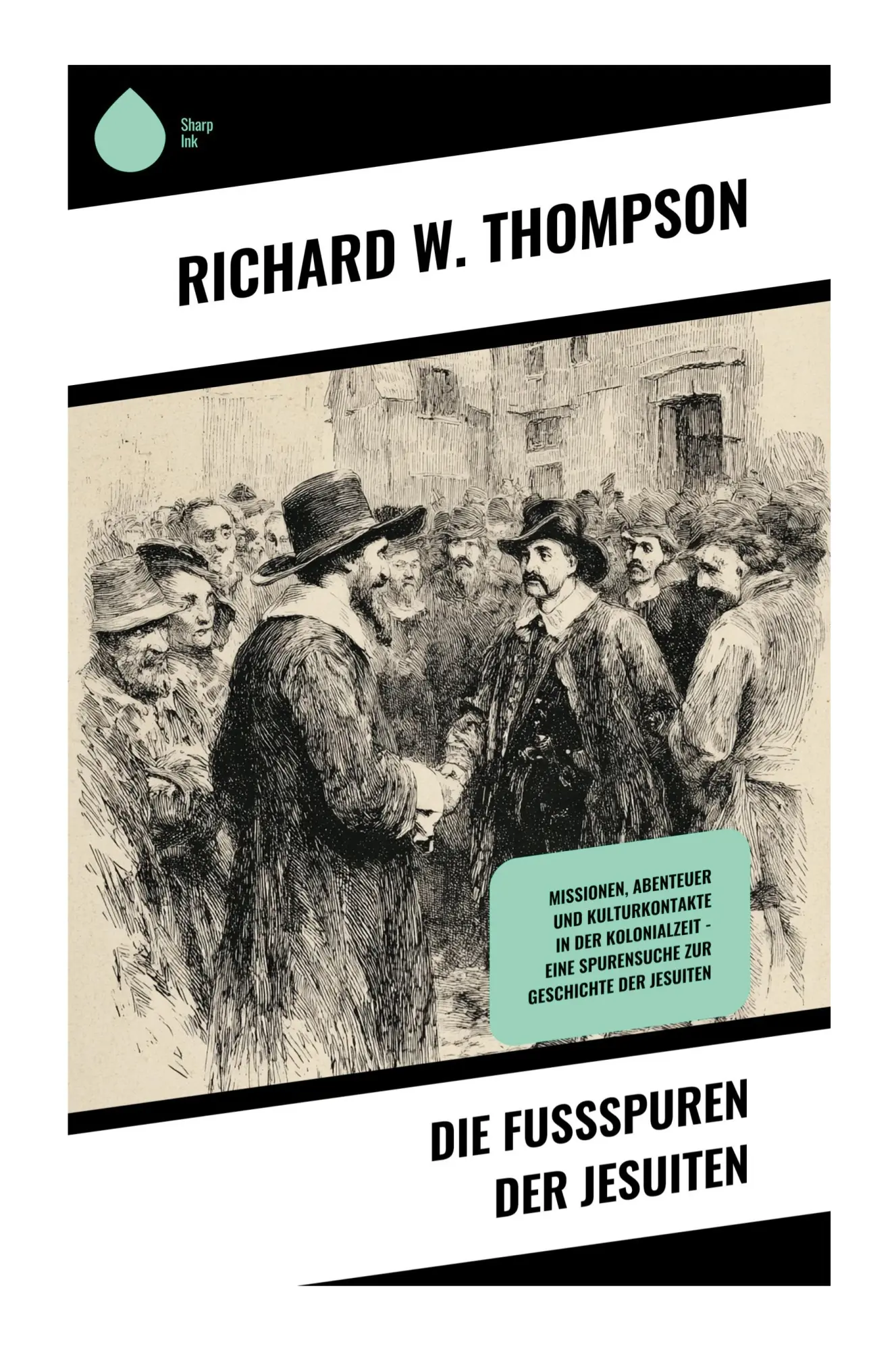Cover: 9788028390471 | Die Fußspuren der Jesuiten | Richard W. Thompson | Taschenbuch | 2025