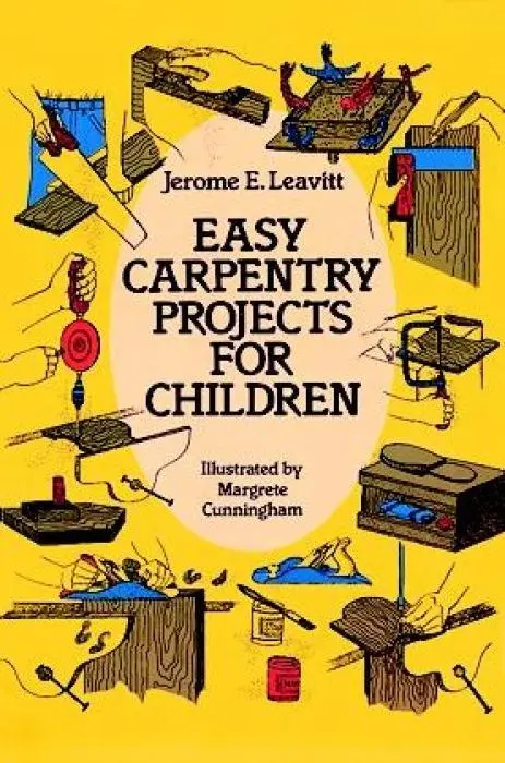 Cover: 9780486250571 | Easy Carpentry Projects for Children | Jerome E Leavitt | Taschenbuch