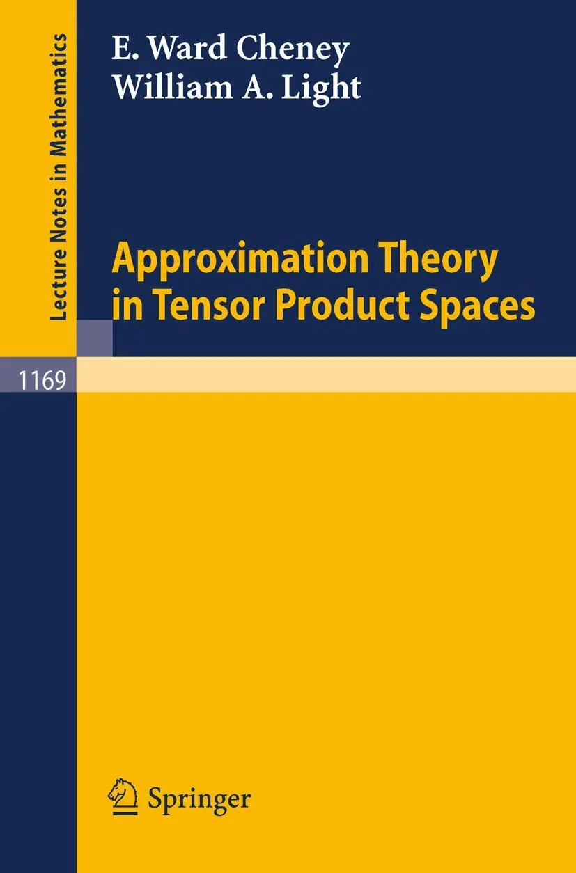 Cover: 9783540160571 | Approximation Theory in Tensor Product Spaces | Light (u. a.) | Buch