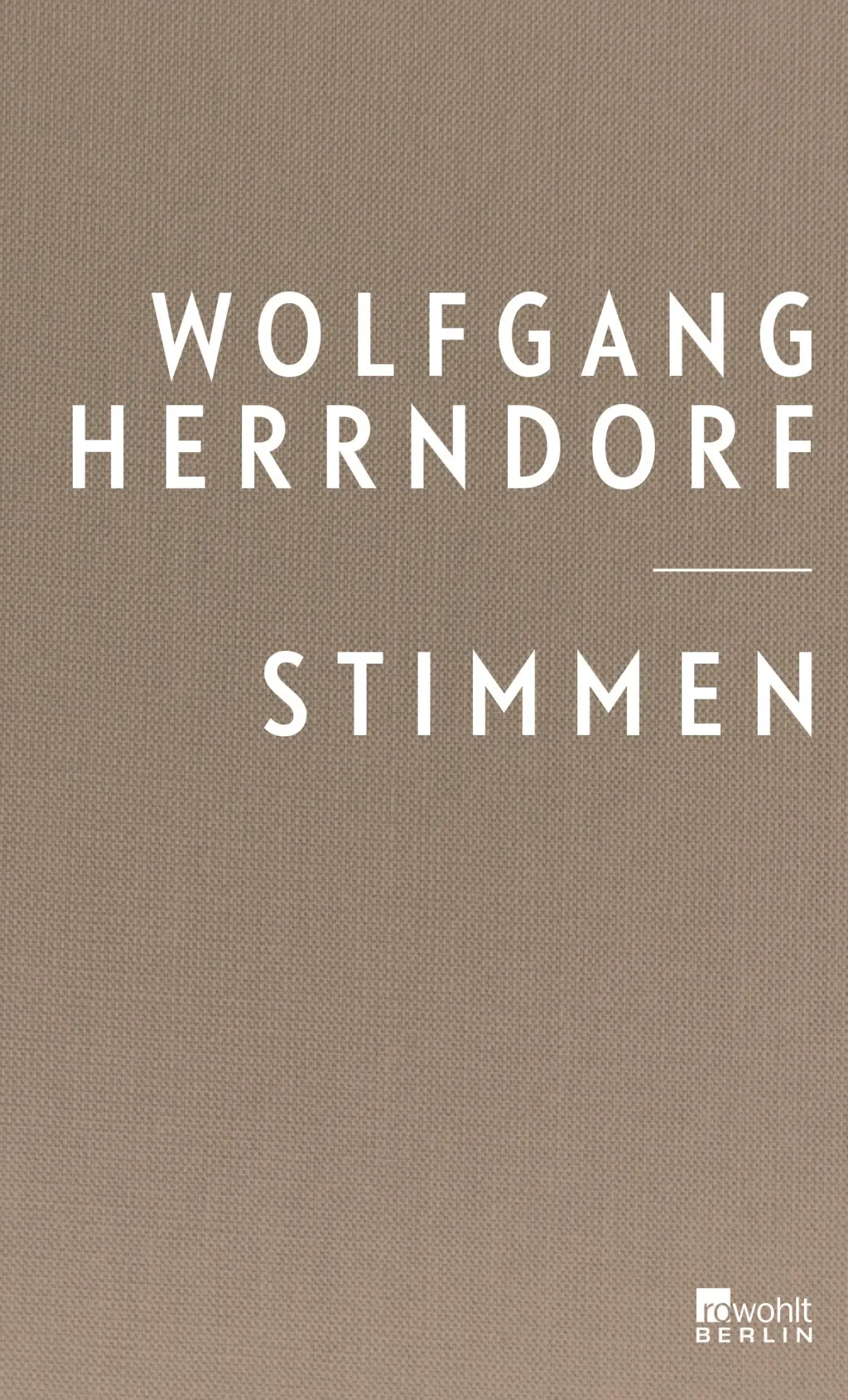 Cover: 9783737100571 | Stimmen | Texte, die bleiben sollten | Wolfgang Herrndorf | Buch