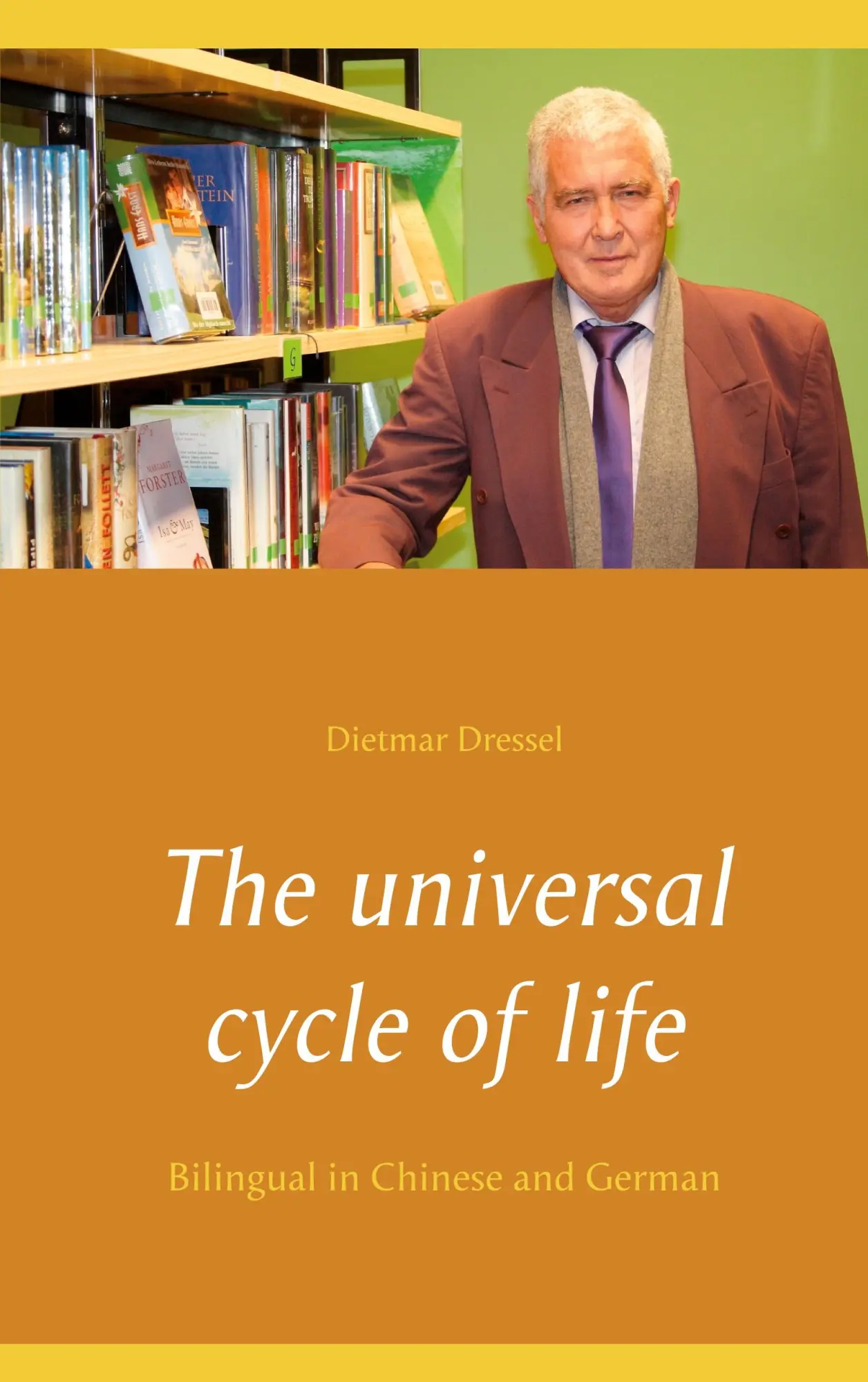 The universal cycle of life: Bilingual in Chinese and German
