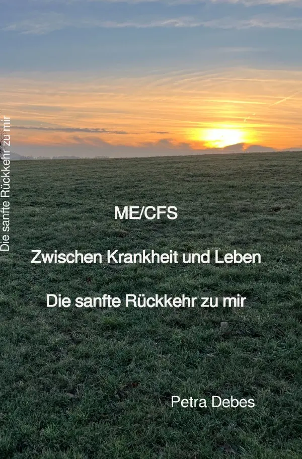 Cover: 9783565140671 | ME/CFS Zwischen Krankheit und Leben | Die sanfte Rückkehr zu mir.DE