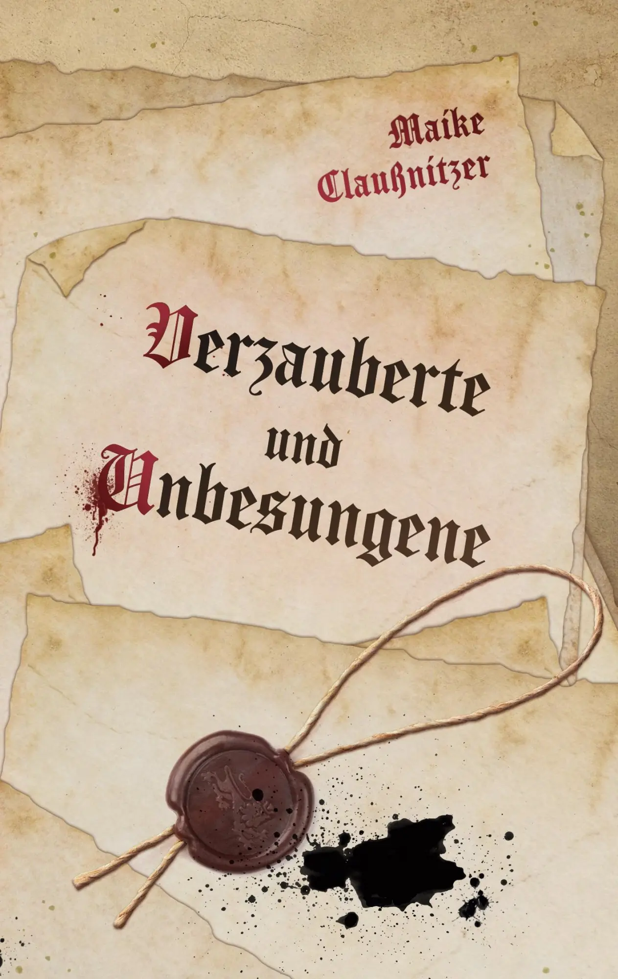 Cover: 9783743100671 | Verzauberte und Unbesungene | Maike Claußnitzer | Taschenbuch | 244 S.