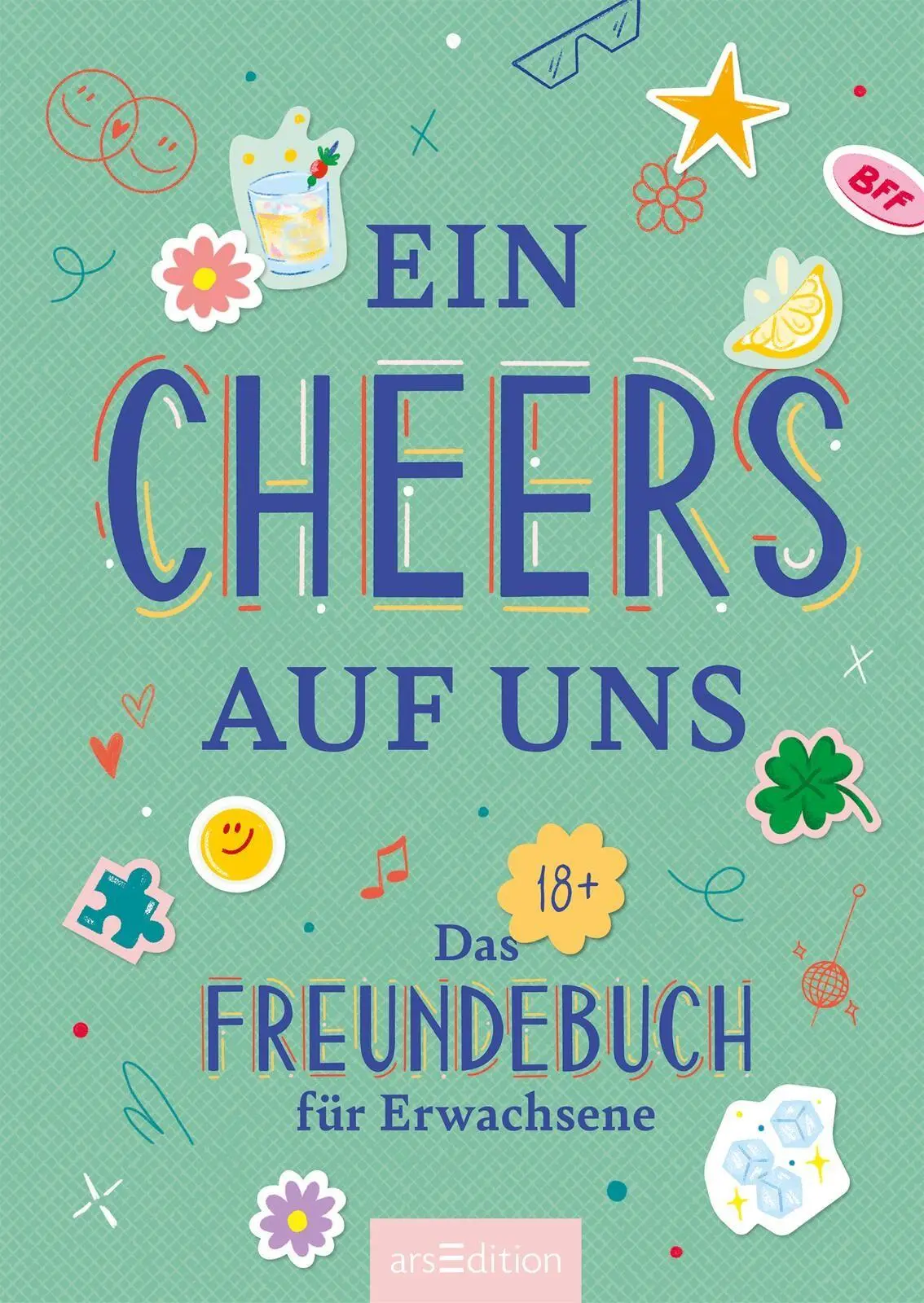 Bild: 4014489140771 | Ein Cheers auf uns | Das Freundebuch für Erwachsene | Carina Lindmeier