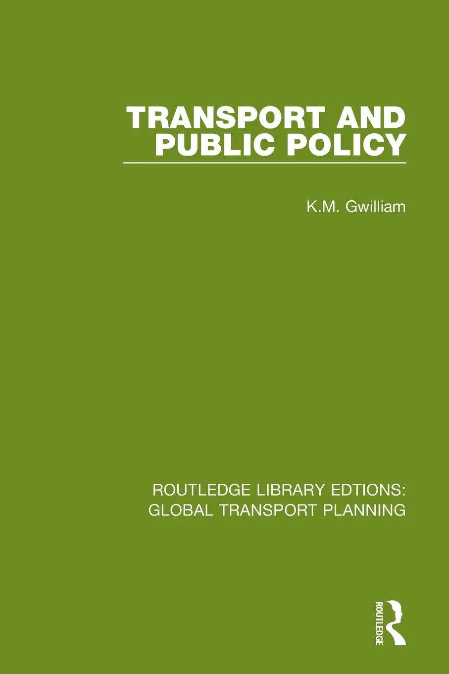Cover: 9780367740771 | Transport and Public Policy | K. M. Gwilliam | Taschenbuch | Englisch