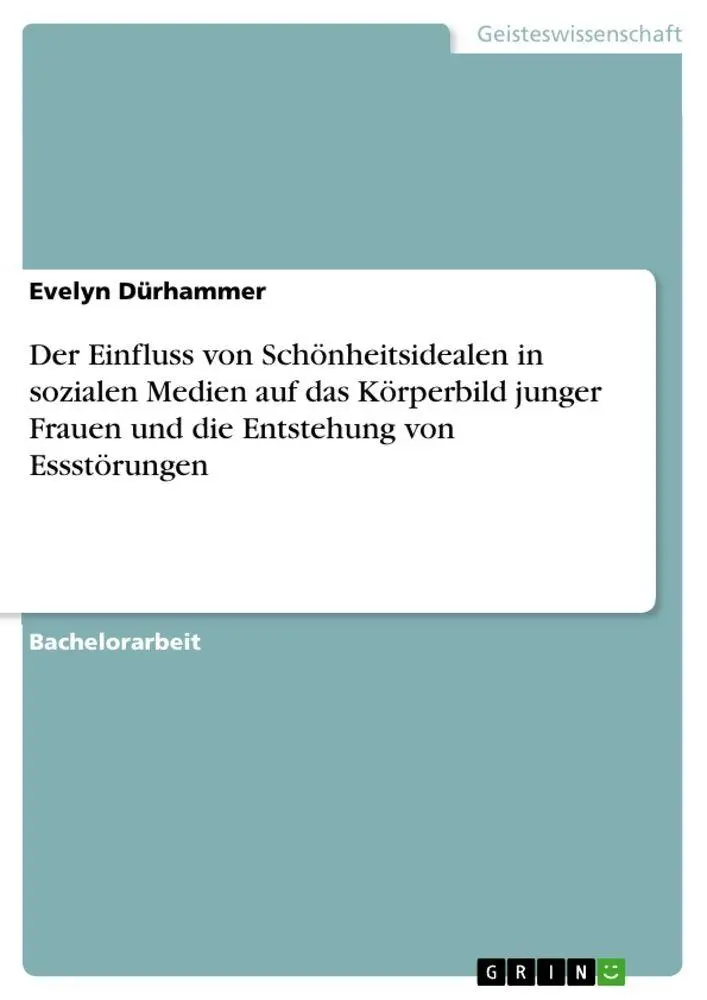 Cover: 9783389080771 | Der Einfluss von Schönheitsidealen in sozialen Medien auf das...