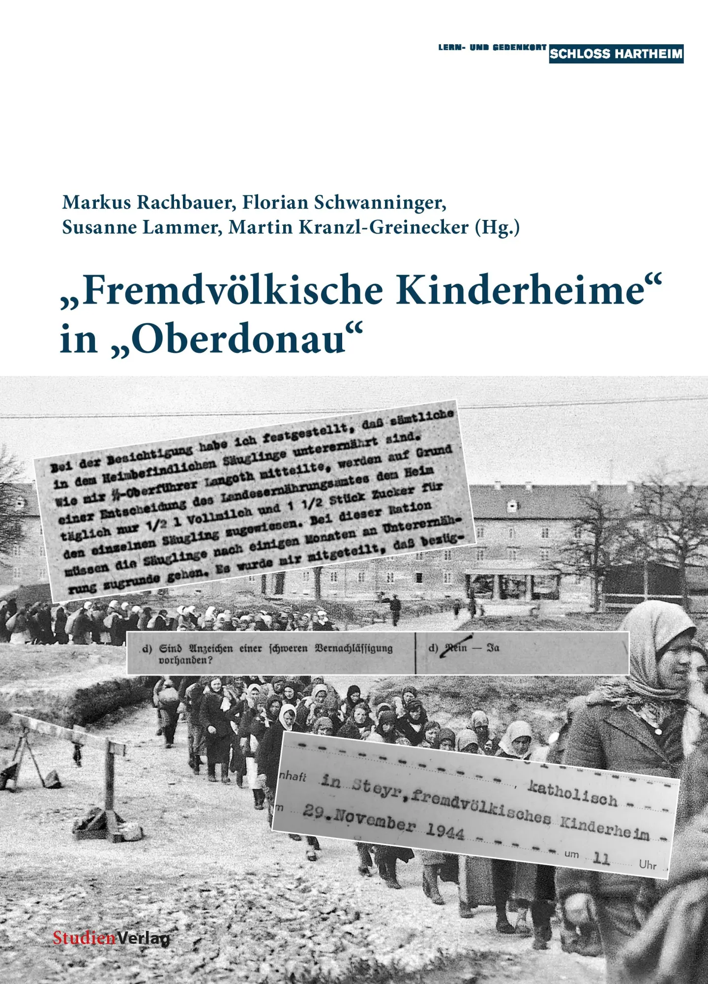Cover: 9783706560771 | "Fremdvölkische Kinderheime" in "Oberdonau" | Schwanninger (u. a.)