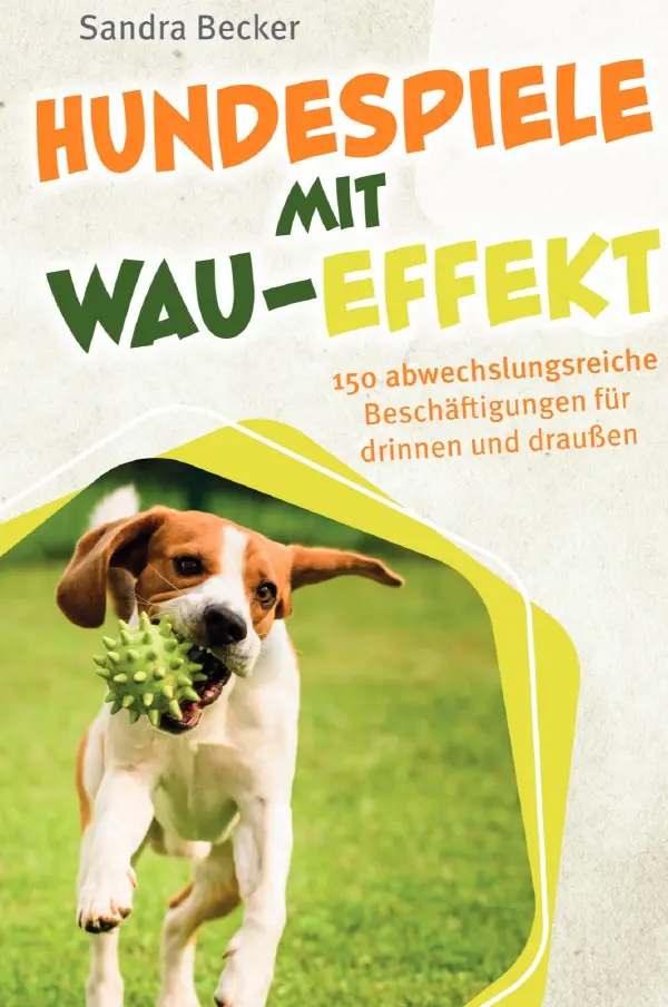 Cover: 9783753160771 | Hundespiele mit Wau-Effekt - 150 abwechslungsreiche Beschäftigungen...