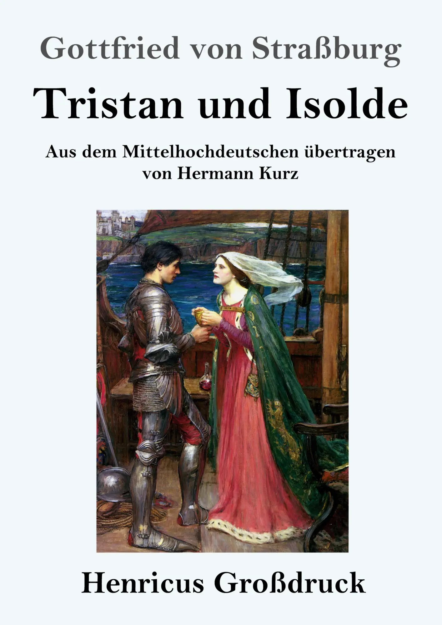Cover: 9783847830771 | Tristan und Isolde (Großdruck) | Gottfried von Straßburg | Taschenbuch