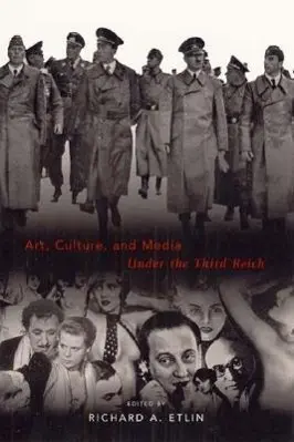 Cover: 9780226220871 | Etlin, R: Art, Culture &amp; Media Under the Third Reich | Etlin | Buch