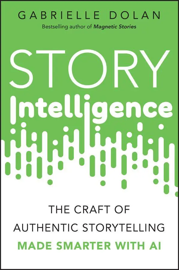 Cover: 9781394360871 | Story Intelligence | Gabrielle Dolan | Taschenbuch | Englisch | 2026