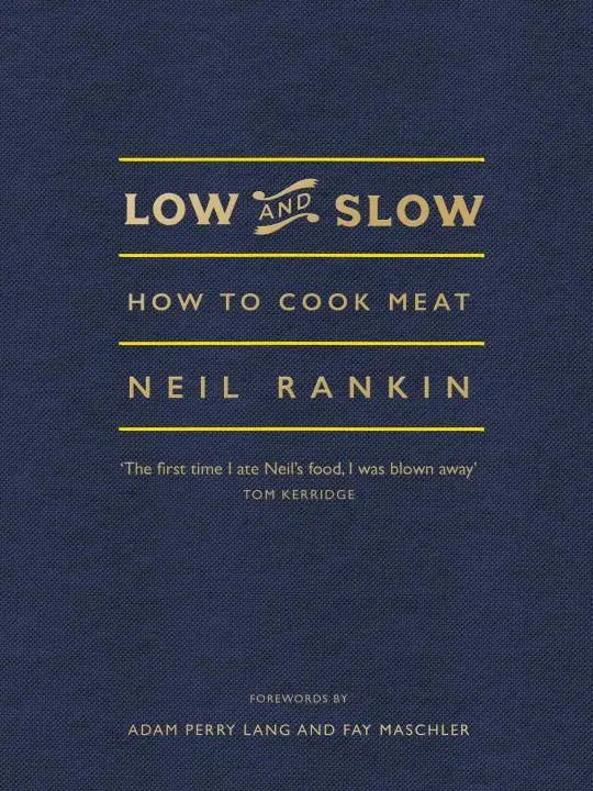 Cover: 9781785030871 | Low and Slow | How to Cook Meat | Neil Rankin | Buch | Gebunden | 2016