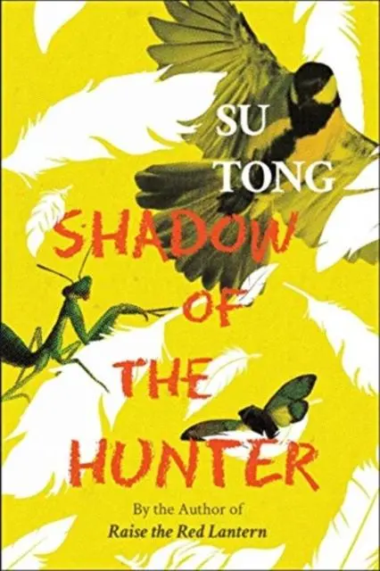 Cover: 9781910760871 | Shadow of the Hunter | Su Tong | Taschenbuch | Kartoniert / Broschiert