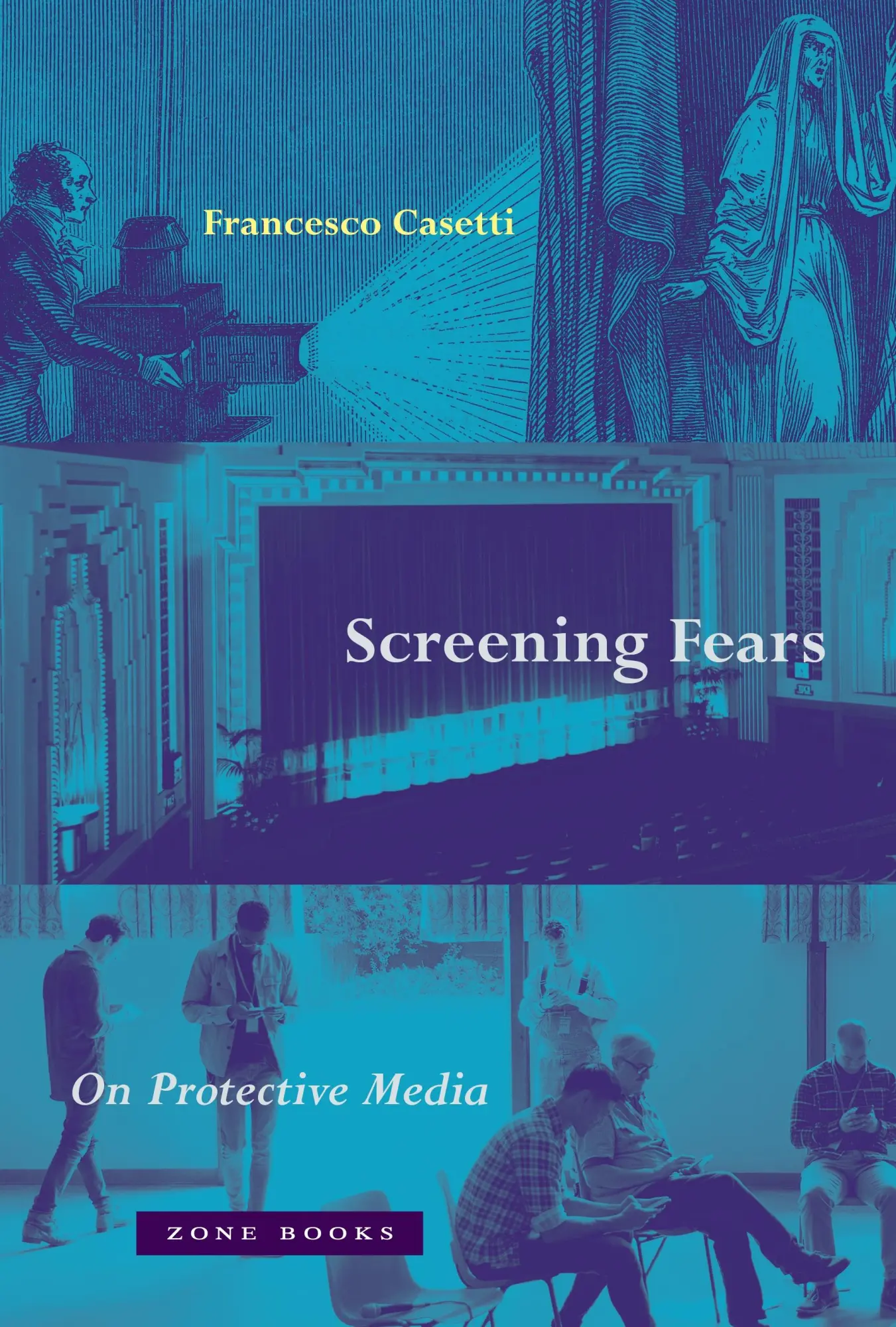 Cover: 9781942130871 | Screening Fears | On Protective Media | Francesco Casetti | Buch