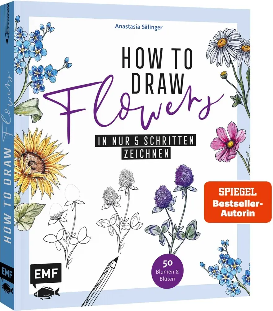 Cover: 9783745920871 | How to Draw Flowers | 50 Blumen und Blüten in nur 5 Schritten zeichnen