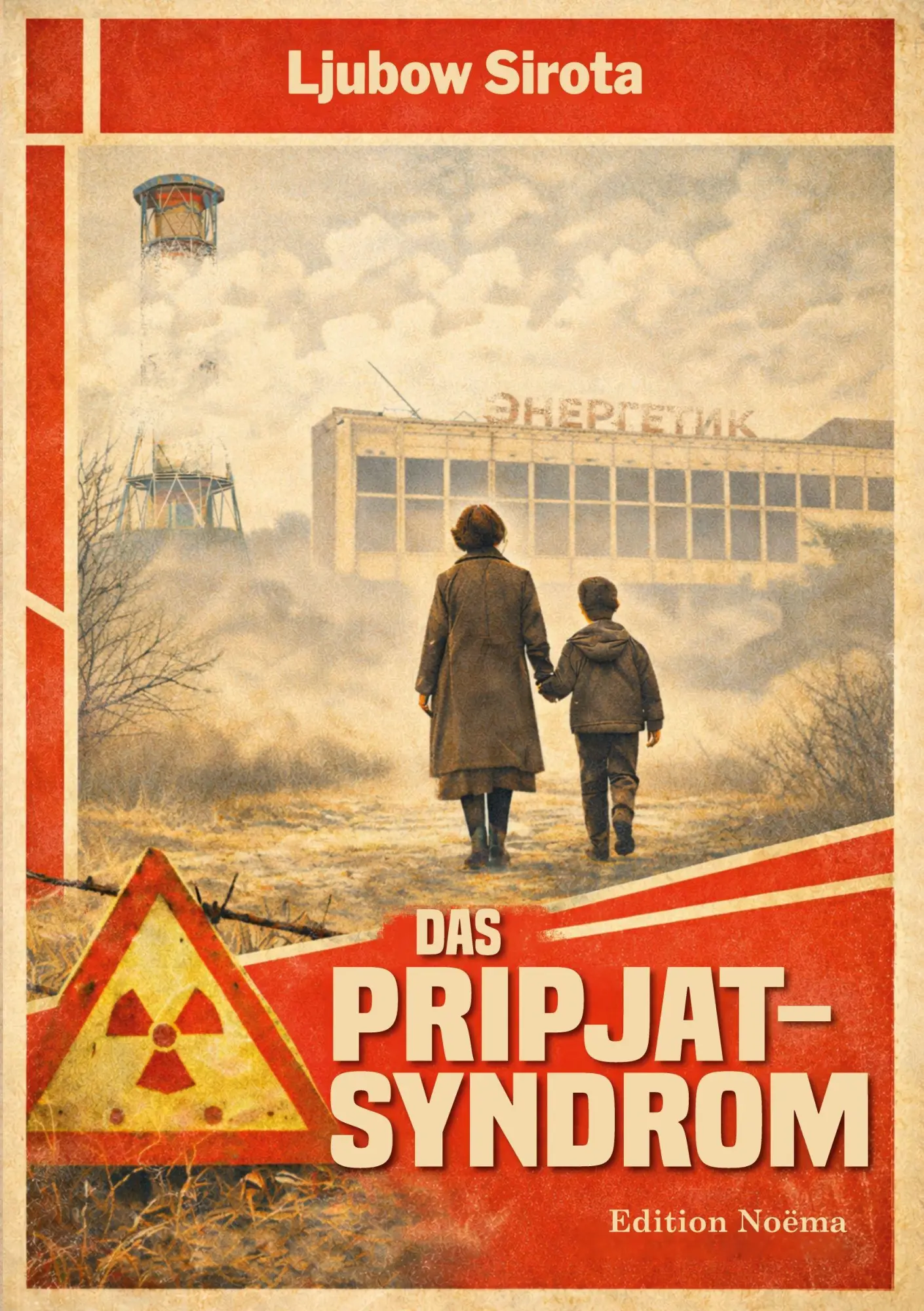 Cover: 9783838220871 | Das Pripjat-Syndrom | Ljubow Sirota | Taschenbuch | 248 S. | Deutsch