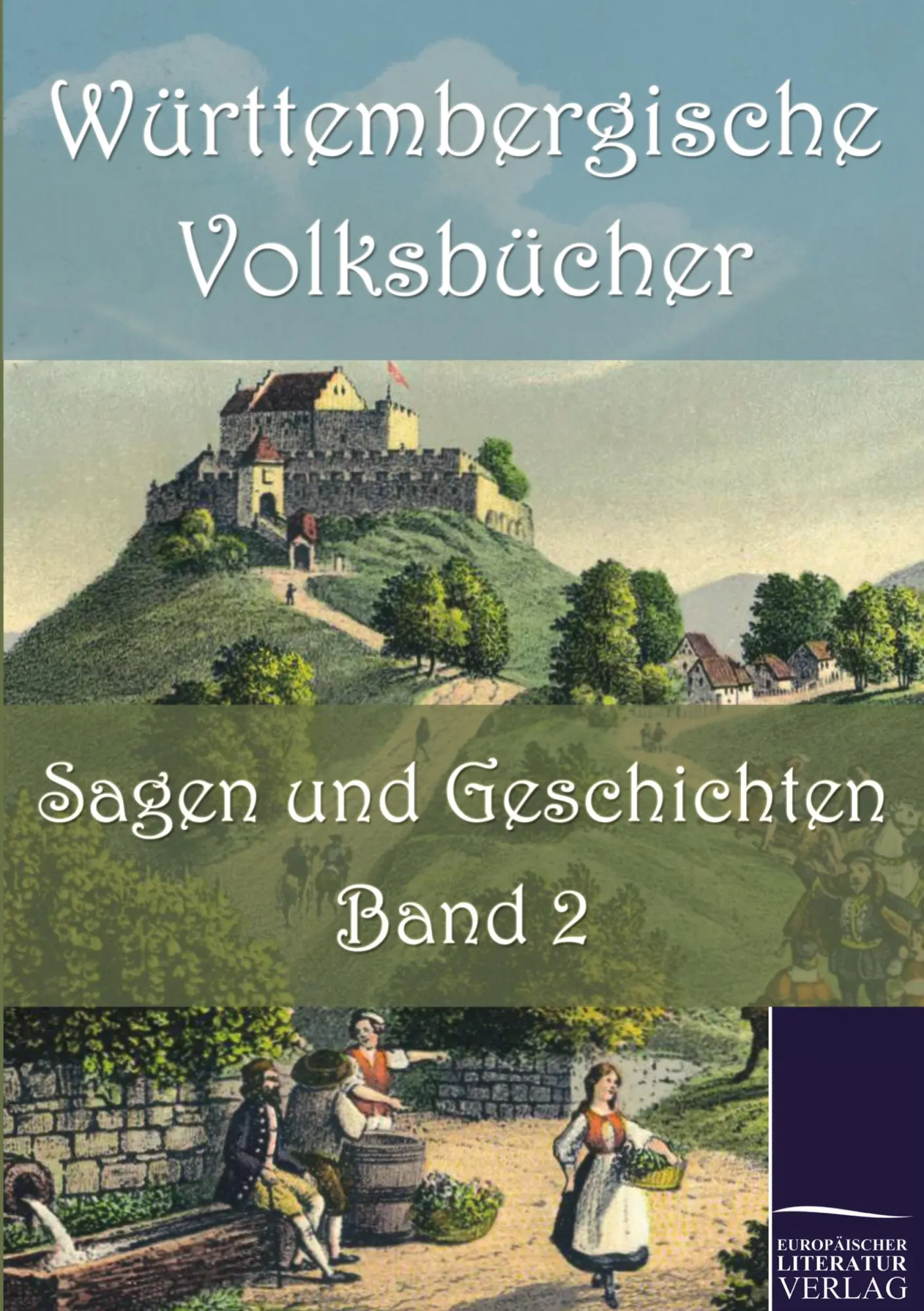 Cover: 9783862670871 | Württembergische Volksbücher: Sagen und Geschichten | Band 2 | (Hg.
