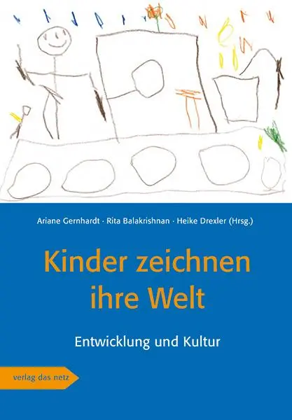 Cover: 9783868920871 | Kinder zeichnen ihre Welt | Entwicklung und Kultur | Gernhardt (u. a.)