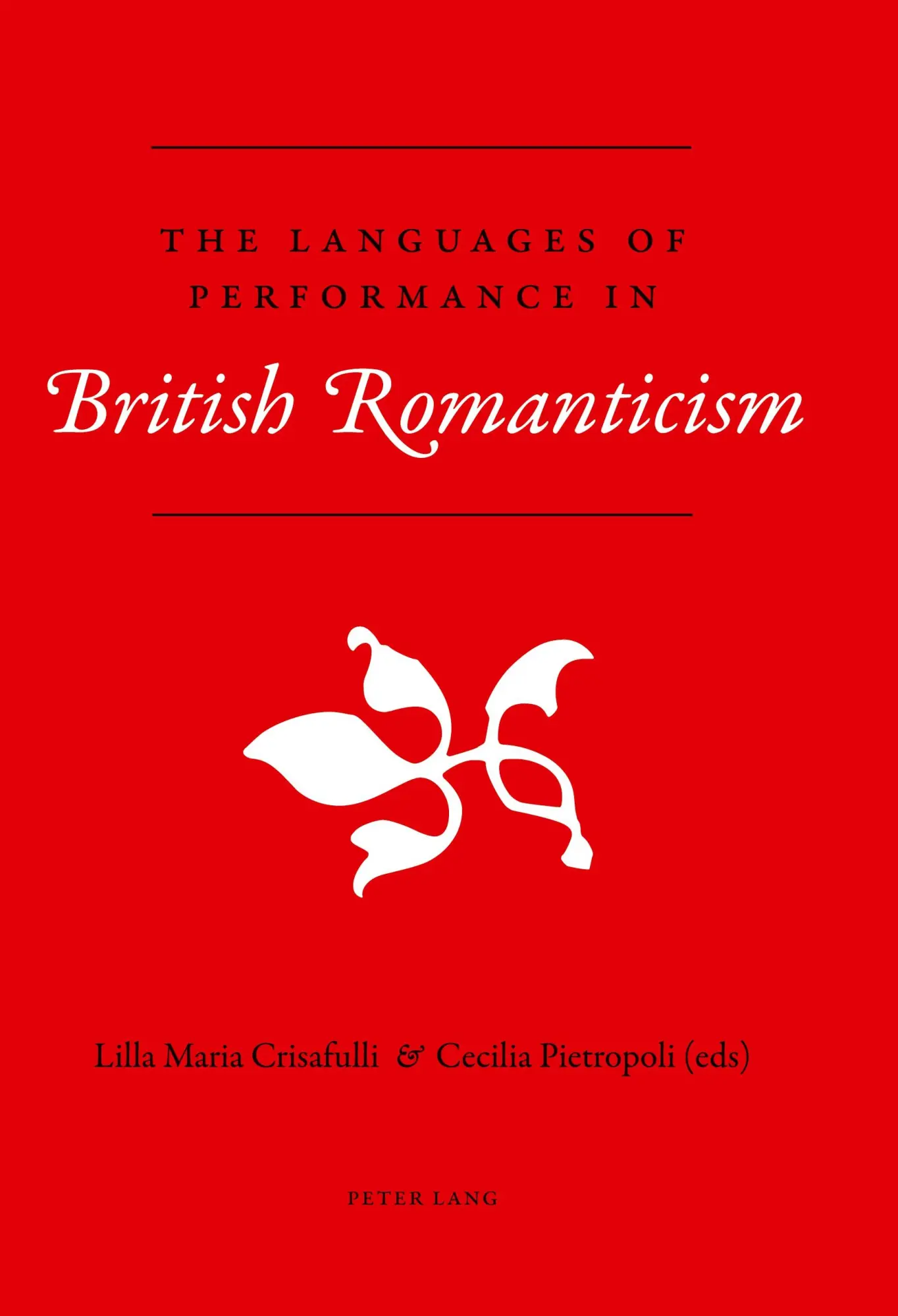 The Languages of Performance in British Romanticism