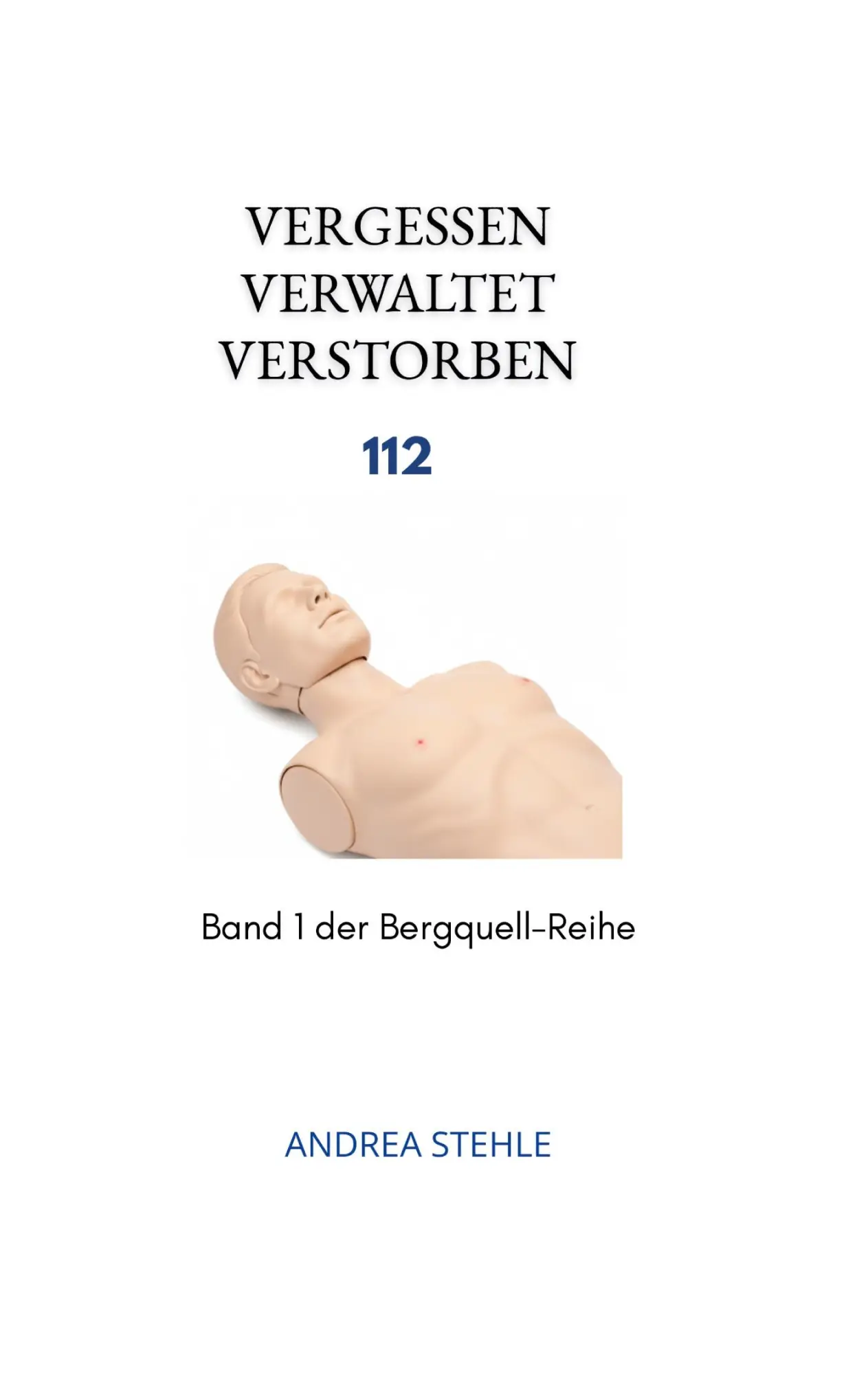 Cover: 9783819260971 | Vergessen. Verwaltet. Verstorben | 112 | Andrea Stehle | Taschenbuch