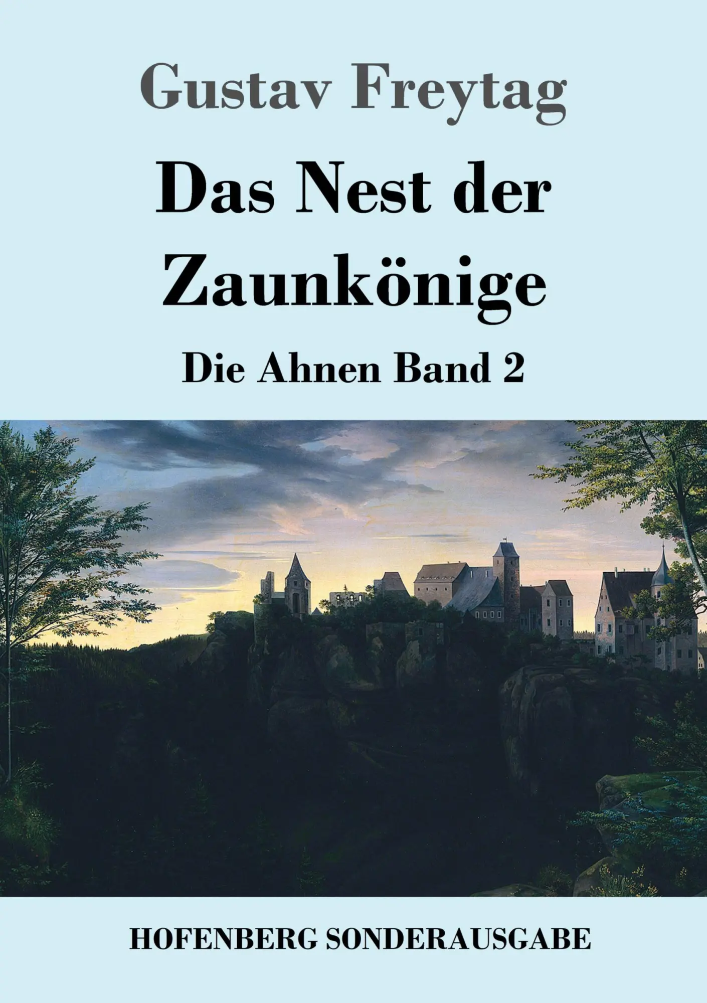Cover: 9783843090971 | Das Nest der Zaunkönige | Die Ahnen Band 2 | Gustav Freytag | Buch