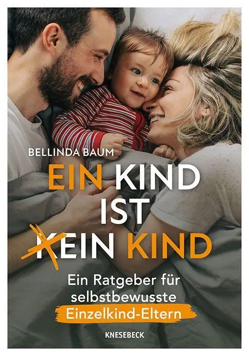 Cover: 9783989620971 | Ein Kind ist ein Kind | Bellinda Baum | Taschenbuch | 240 S. | Deutsch