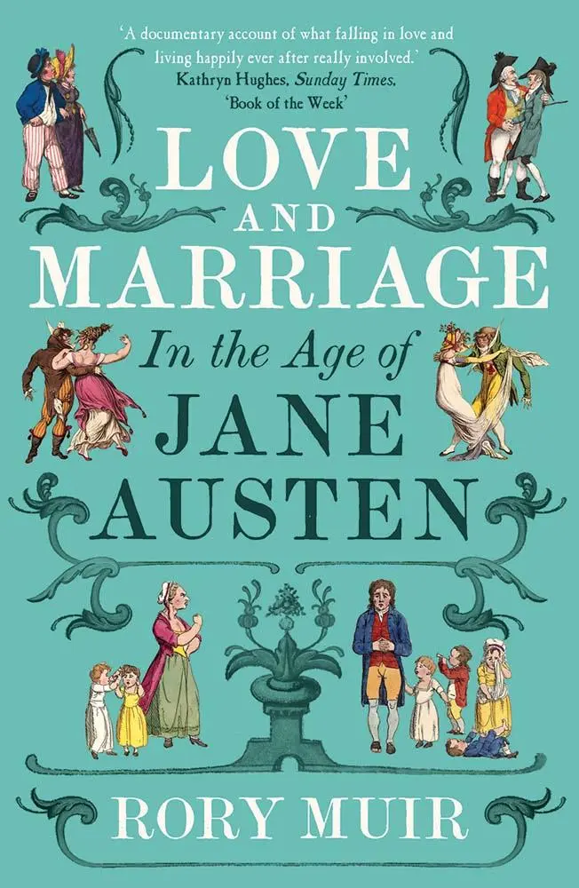 Cover: 9780300281071 | Love and Marriage in the Age of Jane Austen | Rory Muir | Taschenbuch