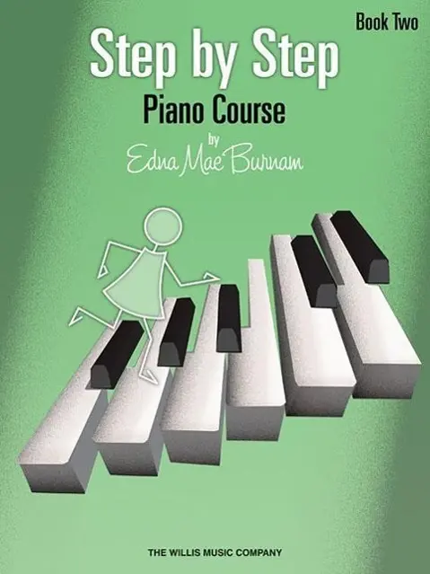 Cover: 9780877181071 | Step by Step Piano Course, Book 2 | Edna Mae Burnam | Taschenbuch