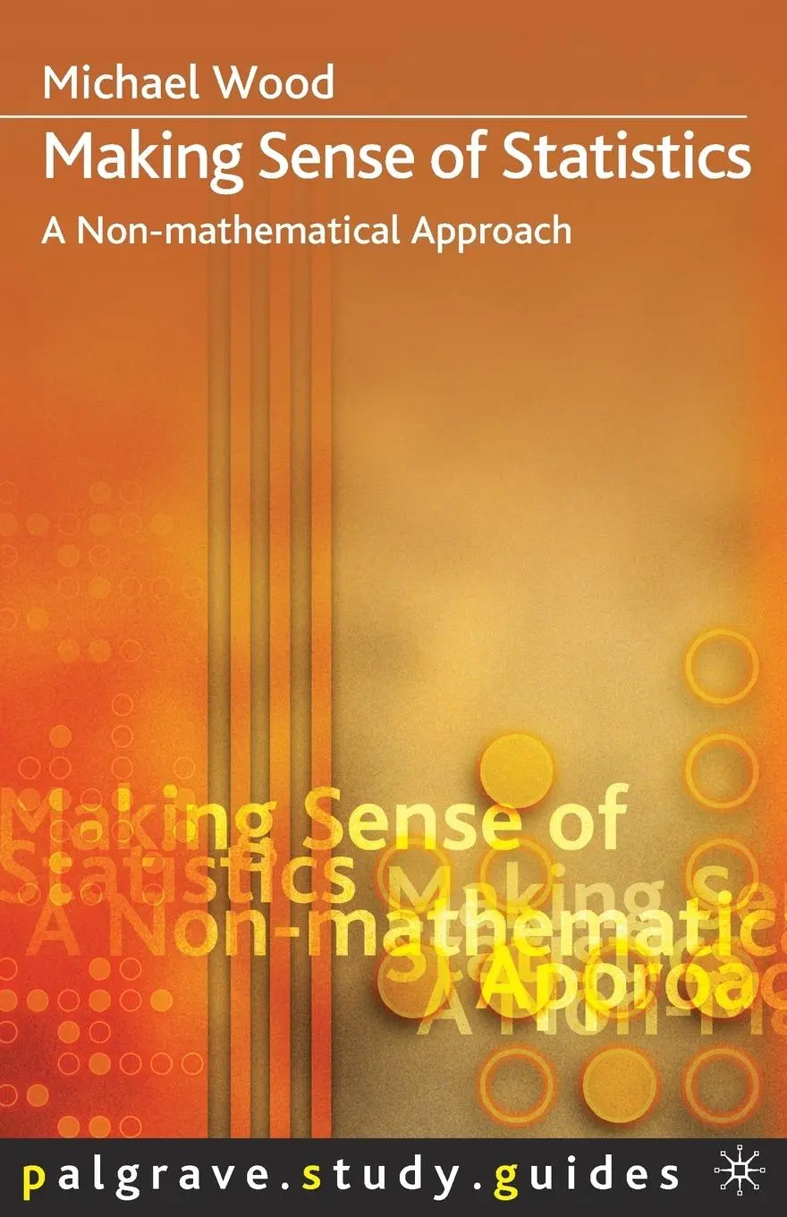 Cover: 9781403901071 | Making Sense of Statistics | A Non-Mathematical Approach | Wood | Buch