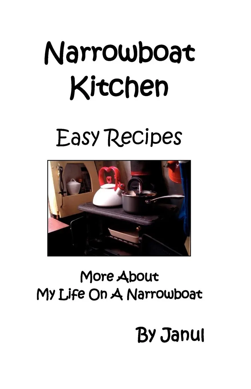 Cover: 9781906921071 | Narrowboat Kitchen - Easy Recipes - More about Life on a Narrowboat