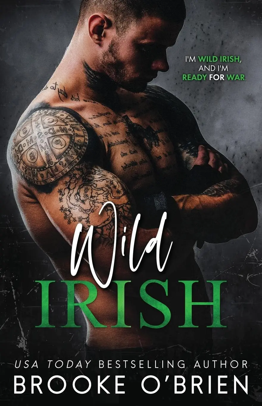 Cover: 9781954061071 | Wild Irish | An Enemies to Lovers Fighter Standalone Romance | O'Brien