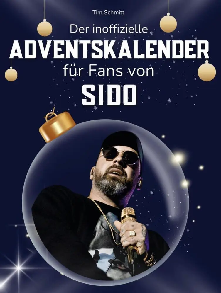 Cover: 9783695311071 | Der inoffizielle Adventskalender für Fans von Sido | Tim Schmitt
