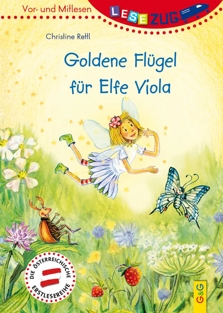 Cover: 9783707421071 | Goldene Flügel für Elfe Viola | Christine Rettl | Buch | 44 S. | 2017