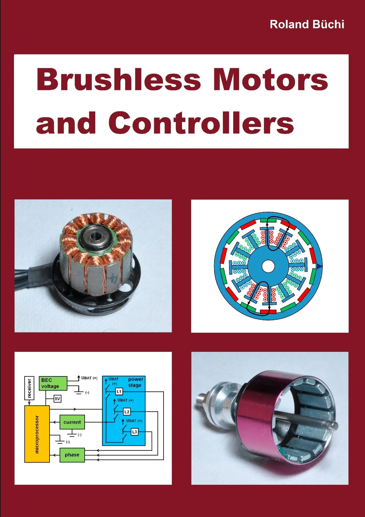 Cover: 9783844801071 | Brushless Motors and Controllers | Roland Büchi | Taschenbuch | 132 S.