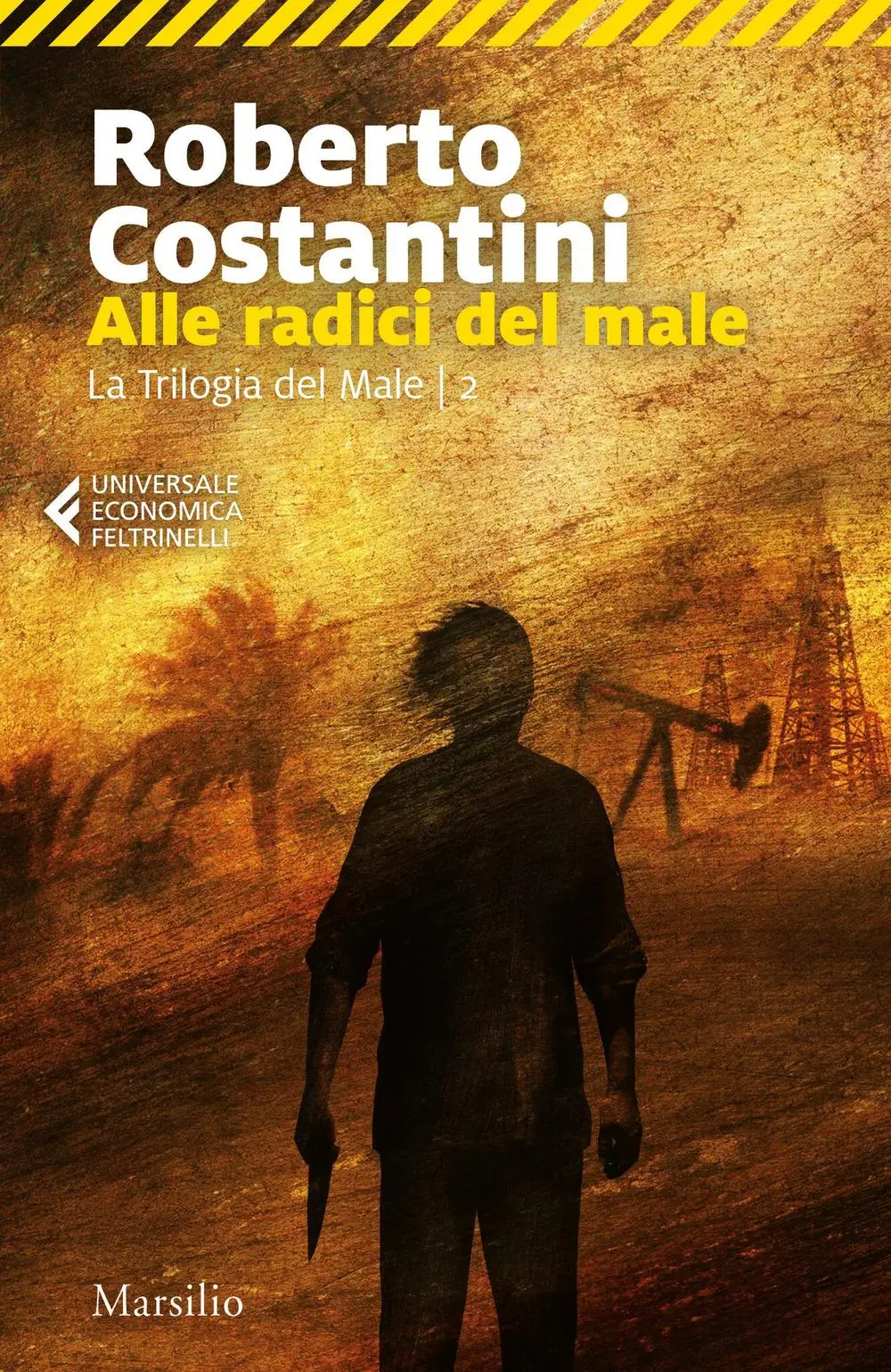 Cover: 9788831741071 | Alle radici del male. La Trilogia del male. Vol. 2 | Costantini | Buch