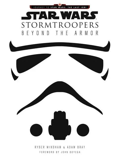 Cover: 9780062681171 | Star Wars Stormtroopers | Beyond the Armor | Ryder Windham (u. a.)