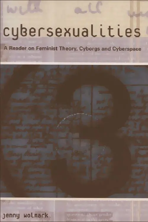 Cover: 9780748611171 | Cybersexualities | A Reader in Feminist Theory, Cyborgs and Cyberspace