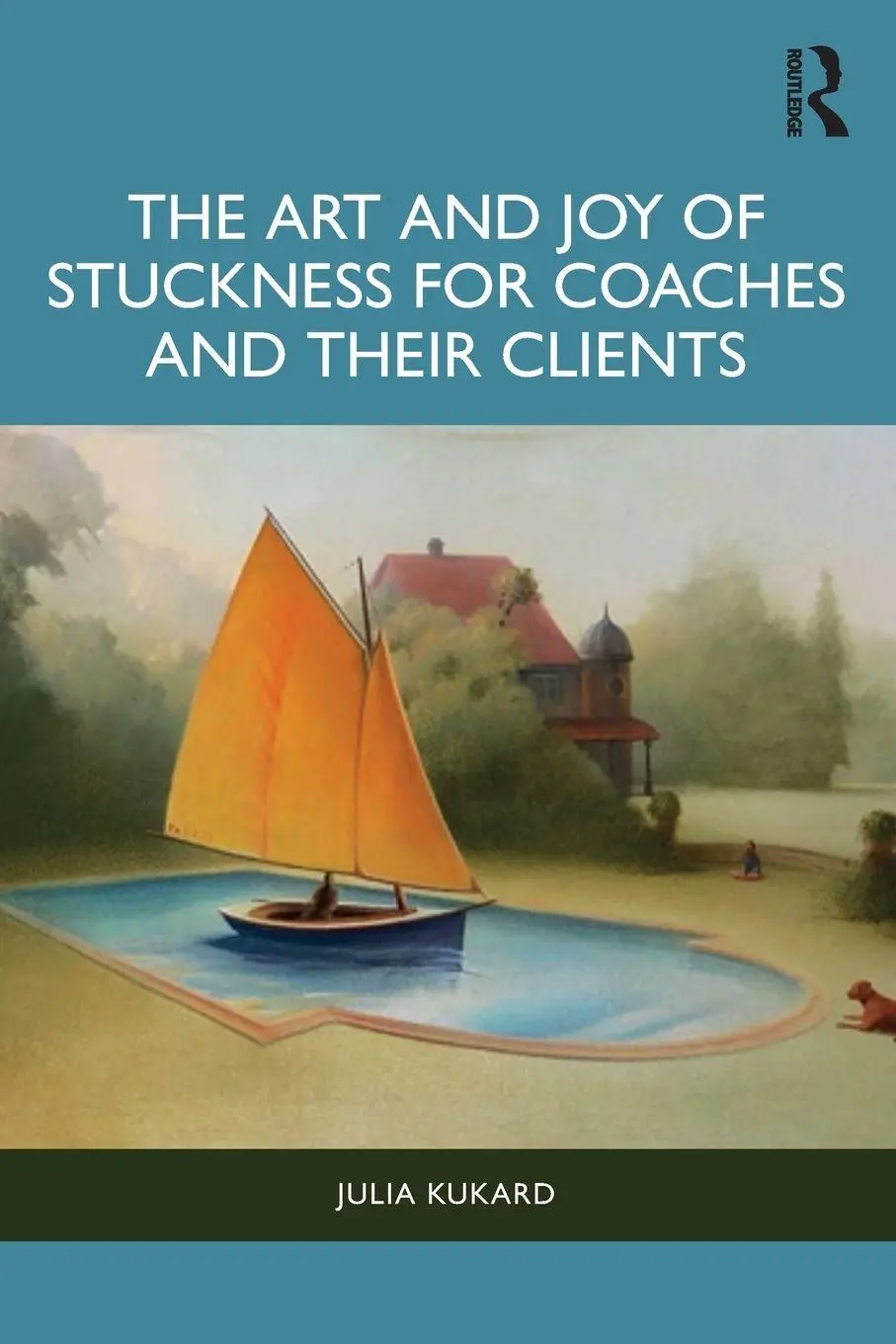 Cover: 9781032881171 | The Art and Joy of Stuckness for Coaches and their Clients | Kukard