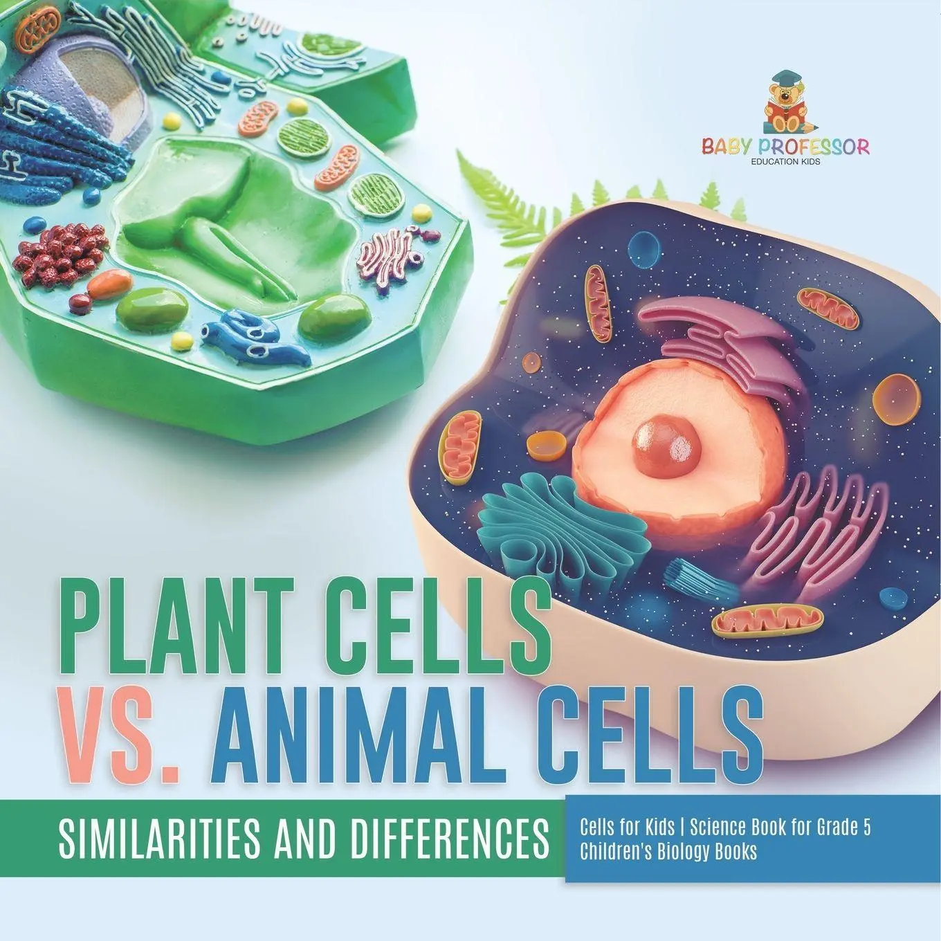 Cover: 9781541981171 | Plant Cells vs. Animal Cells | Baby | Taschenbuch | Englisch | 2022
