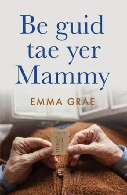 Cover: 9781789651171 | be guid tae yer mammy | Emma Grae | Taschenbuch | Englisch | 2021